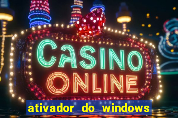 ativador do windows 7 ultimate